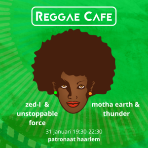 Reggae Cafe: Zed-I & Motha Earth